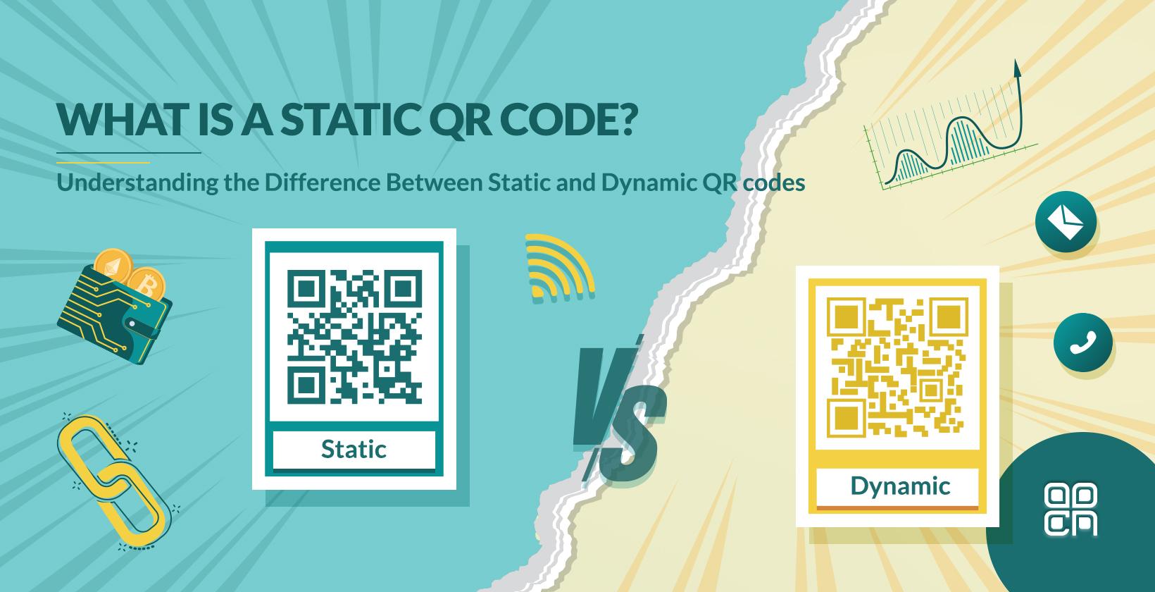 Static QR Codes: Definition, How It Works, Purpose, Use and How To Create It?